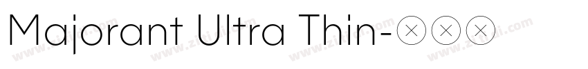 Majorant Ultra Thin字体转换 Majorant Ultra Thin字体转换